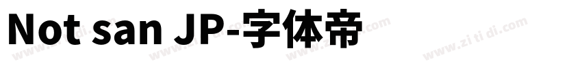 Not san JP字体转换